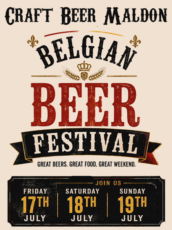 Join us for our first Belgian Beer Festival 17th - 19th July